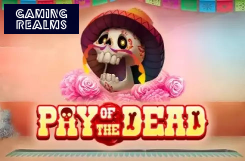Pay of the Dead